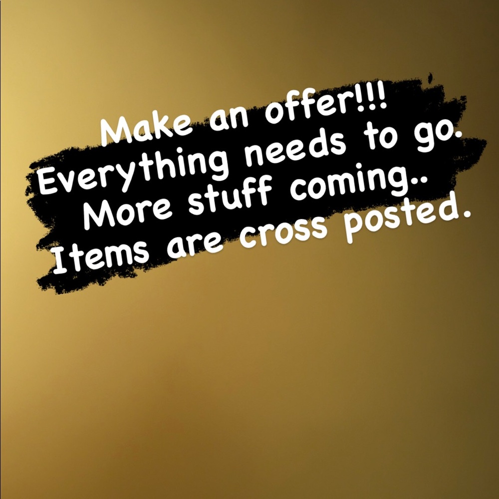 Make an offer!!! Make an offer on anything!!!